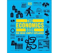 The Economics Book: Big Ideas Simply Explained [Lingua inglese]