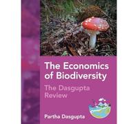 Partha Dasgupta The Economics of Biodiversity (Tascabile)