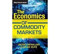 The Economics of Commodity Markets