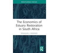The Economics of Estuary Restoration in South Africa