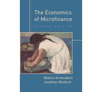 The Economics of Microfinance, second edition