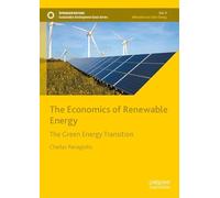 The Economics of Renewable Energy: The Green Energy Transition