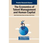 The Economics of Talent Management and Human Capital (Tascabile)