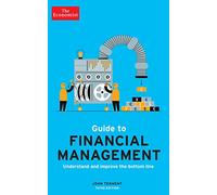The Economist Guide to Financial Management 3rd Edition: John Tennent