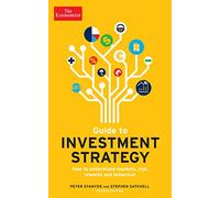 The Economist Guide To Investment Strategy 4th ed.: Peter Stanyer