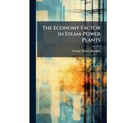 The Economy Factor in Steam-Power Plants