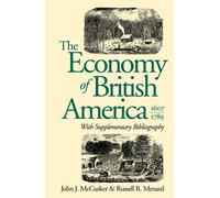 The Economy of British America - McCusker John J.