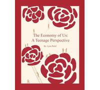 The Economy of Us: A Teenage Perspective