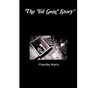 The "Ed Gein" Story