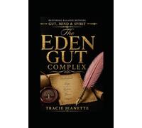 The Eden Gut Complex: Balance Between Gut, Mind & Spirit