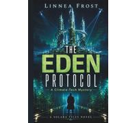 The Eden Protocol: A Climate-Tech Mystery