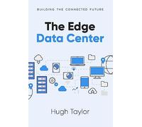Hugh Taylor The Edge Data Center (Tascabile)
