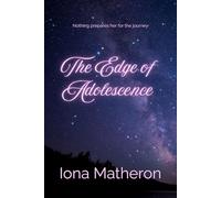 The Edge of Adolescence