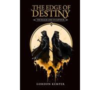 The Edge of Destiny: The realm and its savior