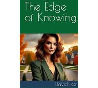 The Edge of Knowing