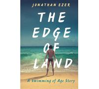 The Edge of Land: A Swimming of Age Story