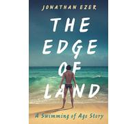 The Edge of Land: A Swimming of Age Story