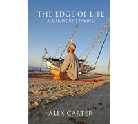 The Edge of Life: A Risk Worth Taking