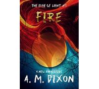 The Edge Of Light: Book 3 Fire