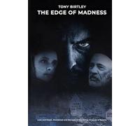 The Edge of Madness