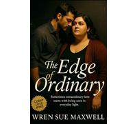 The Edge of Ordinary: A slow-burn BBW workplace love story where ordinary moments become extraordinary