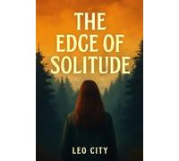 The Edge of the Solitude