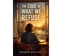 The Edge of What We Refuse