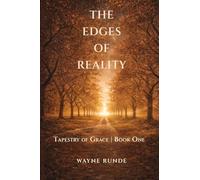 The Edges of Reality: 1