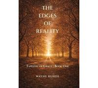 The Edges of Reality: 1