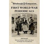 The Edinburgh Companion to First World War Periodicals