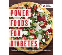 The Editors of Cooking Light American Diabetes Ass Power Foods for (Tascabile)