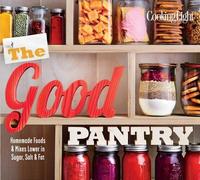 The Editors of Cooking Light The Good Pantry (Tascabile)