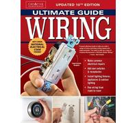 The Editors of Creative Home Ultimate Guide: Wiring, Updated 10th Ed (Tascabile)