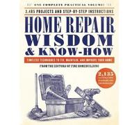 The Editors of Fine Homebuilding Home Repair Wisdom & Know-How (Tascabile)