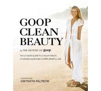 The Editors of Goop Goop Clean Beauty (Copertina rigida)