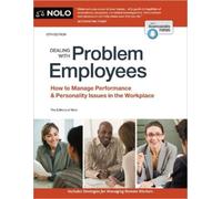 The Editors of Nolo Dealing with Problem Employees (Tascabile)