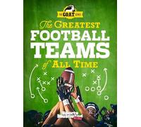 The Editors of The Greatest Football Teams of All Time (A Sp (Copertina rigida)