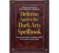 The Editors of The Ultimate Wizarding World Defense Against (Copertina rigida)