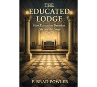 The Educated Lodge: How Education Breathes Life into the Lodge
