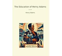 The Education of Henry Adams