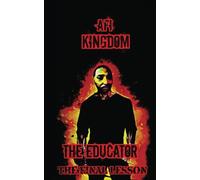 THE EDUCATOR: The Final Lesson