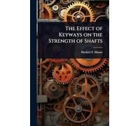 The Effect of Keyways on the Strength of Shafts