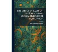 The Effect of Salts on the Paracasein-Sodium Hydronide Equilibrium