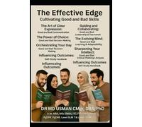 The Effective Edge Cultivating Good and Bad Skills The Art of Clear Expression: Good and Bad Communication Navigating Challenges: Good and Bad ... Management & Organization Self -Study han