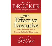 Peter F Drucker The Effective Executive (Tascabile)