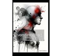 The Effects of Technology on the Prefrontal Cortex and Youth Mental Wellbeing