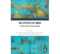 The Effects of Wars: Lessons from the War in Ukraine