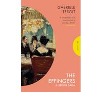 The Effingers: A Berlin Saga