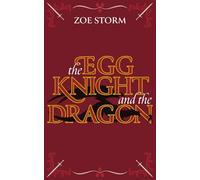 The Egg Knight and the Dragon