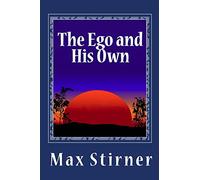 The Ego and His Own